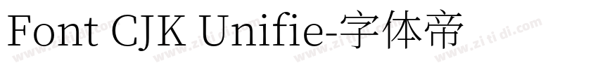 Font CJK Unifie字体转换